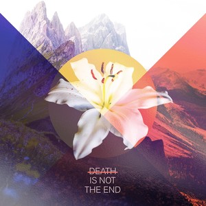 Death Is Not the End (feat. James Perkins)