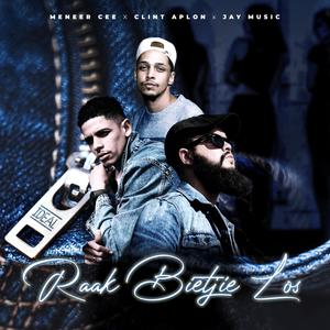 Raak Bietjie Los (feat. Clint Aplon & Jay Music)