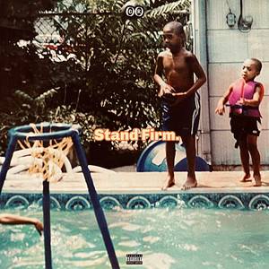 Stand Firm (Explicit)