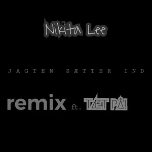 Jagten sætter ind (Remix)