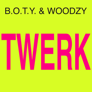 Twerk (Explicit)