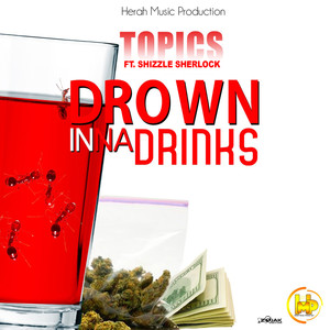 Drown Inna Drinks