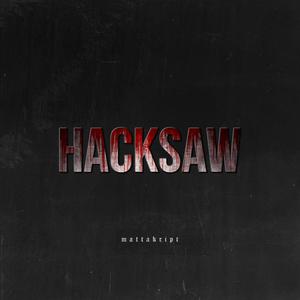 Hacksaw (Explicit)