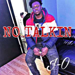 NO TALKIN (Explicit)