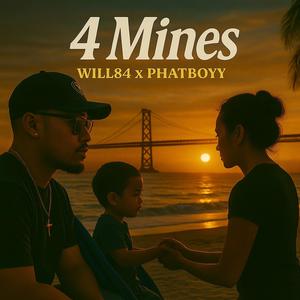 4 Mines (feat. phatboyy) (Explicit)