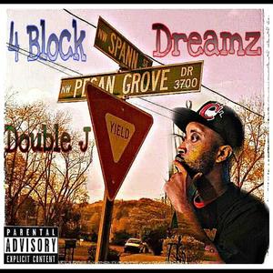 4 Block Dreamz (Explicit)