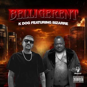 Belligerent (feat. Bizarre) [Explicit]