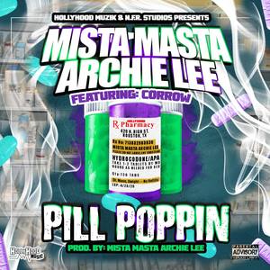 Pill Poppin (feat. Corrow) [Explicit]