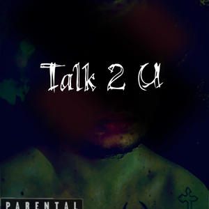 troubles r3v3ng3 - talk 2 u (Explicit)