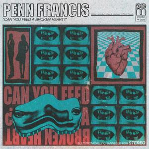 CAN YOU FEED A BROKEN HEART?