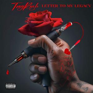 Letter To My Legacy (Explicit)