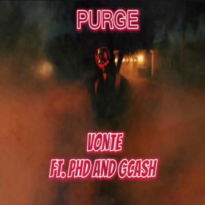Purge (feat. PHD & GCash) (Explicit)