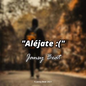Aléjate (Instrumental)
