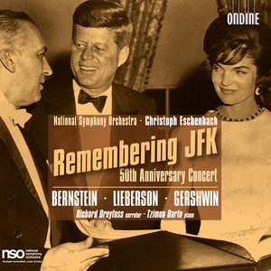 Orchestral Concert: Bernstein, L. / Lieberson, P. / Gershwin, G. (Remembering Jfk - 50th Anniversary Concert) [National Symphony, Eschenbach]