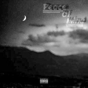 Peace Of Mind (REMASTERED) [Explicit]