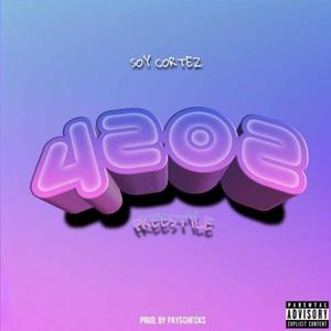 4202 Freestyle (Explicit)