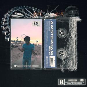 Amsterdam (Explicit)