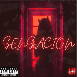 Sensación (Explicit)