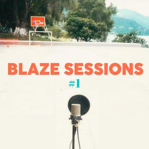 Blaze Sessions #1 (feat. Bebray Andrade & Angeloo)