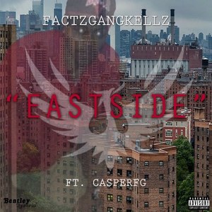 Eastside (Explicit)