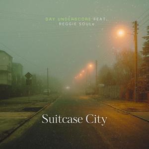 Suitcase City (feat. REGGIE SOULe)