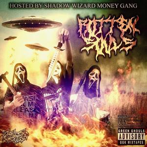 ROTTEN SOULS (HOSTED BY SHADOW WIZARD MONEY GANG) (feat. NATESREVENGE, ELMX & NAU Caleb) (Explicit)