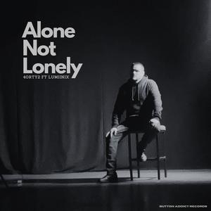 Alone Not Lonely (feat. Lumiinix)
