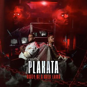 Plakata (feat. Krazy ML & Mala Facha) (Explicit)