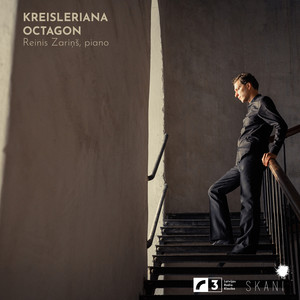 Schumann: Kreisleriana & Dzenitis: Octagon