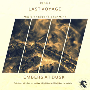 Last Voyage - Embers At Dusk (Alternative Mix)