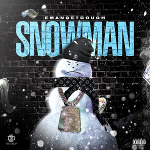 Snow Man (Explicit)