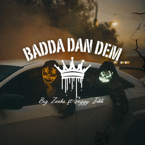 Badda Dan Dem (Explicit)