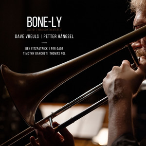 Bone-Ly (Live @ 'T Magisch Theatertje)