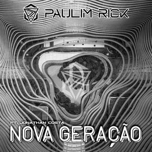 Nova Geração (feat. Jonathan Costa) (Explicit)