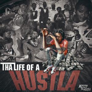 THA LIFE OF A HUSTLA (Explicit)