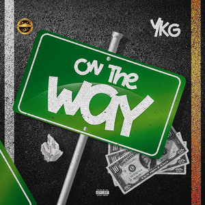 On the Way (Explicit)