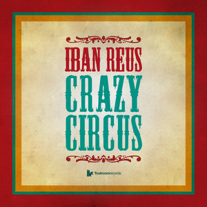 Crazy Circus (Original Mix)