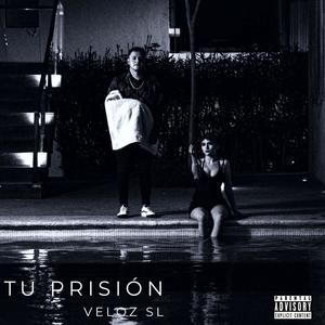 Tu Prisión (Explicit)