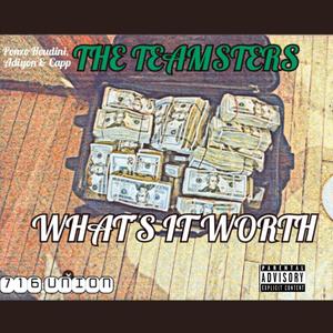 What's it Worth (feat. Ponzo Houdini, Adiyon & The Capp) (Explicit)