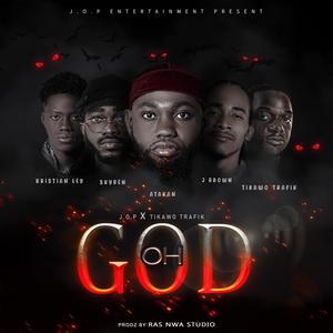 OH GOD (feat. TIKAWO TRAFIK) [Explicit]