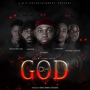 OH GOD (feat. TIKAWO TRAFIK) (Explicit)