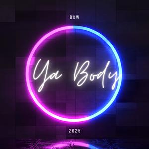 Ya Body