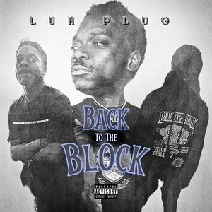 Back To The Block (Explicit)