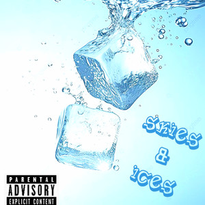 Skies & Ices (Explicit)