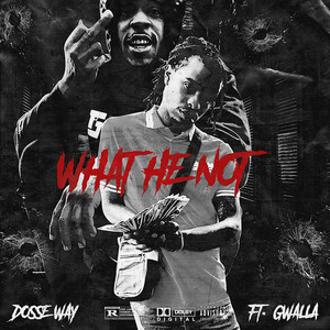 What He Not (Explicit)