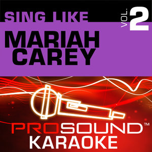 Sing Like Mariah Carey v.2 (Karaoke Performance Tracks)