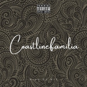 COAST LINE FAMILIA (feat. TA28, Funk Sta, VOXX, C-S1TO, cLAsh 8, HAMAKAZE & BANZY) (Explicit)