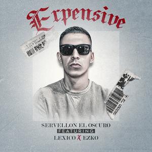 Expensive (feat. Lexico & Ezko) (Explicit)