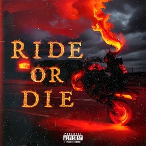 Ride or Die (Explicit)