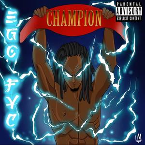 Champion (Explicit)